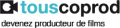 DaffyDuke - producteur de film - touscoprod Play your part - be a film producer - touscoprod